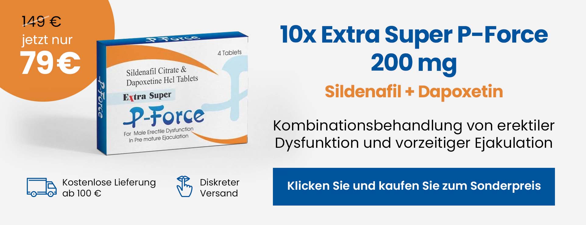 Extra Super P-Force 200 mg Sildenafil und Dapoxetine - Sonderangebot